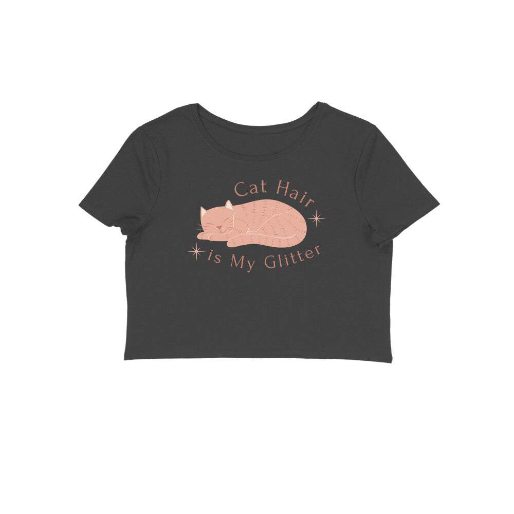 Cat Hair Is My Glitter" Women’s Crop Top – Trendy & Comfortable! - MaePaws