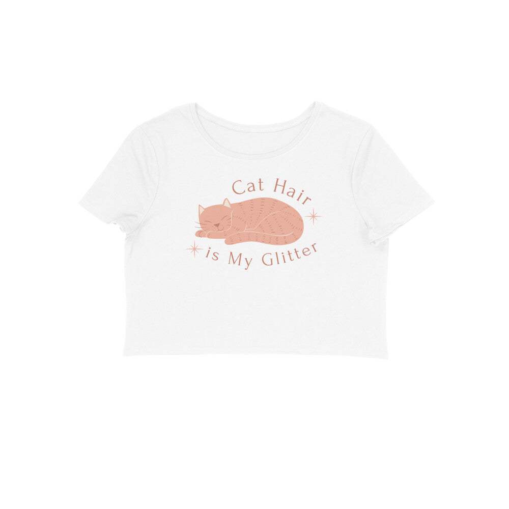 Cat Hair Is My Glitter" Women’s Crop Top – Trendy & Comfortable! - MaePaws